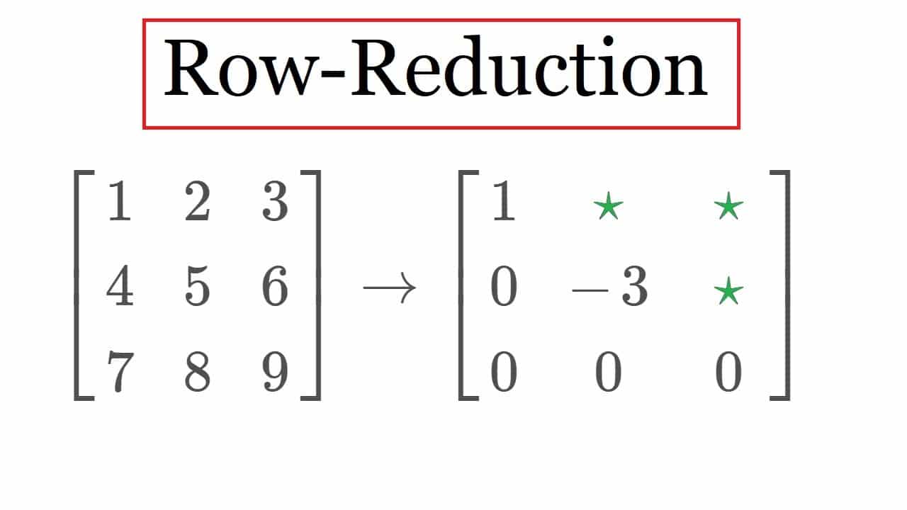 Calculate Reduced Row Reduction Echelon Form